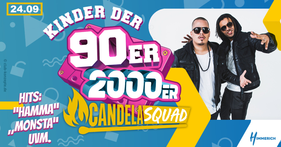Kinder der 90er & 2000er mit Candela Squad [ Hits: Hamma, Monsta uvm. ]