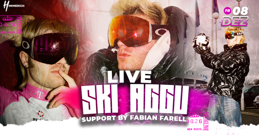 Ski Aggu Live im Himmerich + Aftershow Party mit Fabian Farell