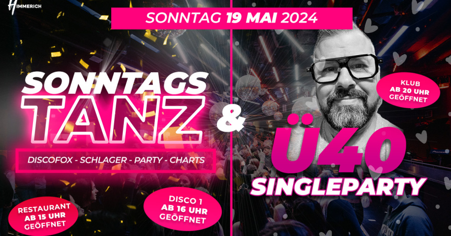 Sonntagstanz in Disco1 & Ü40 Singleparty im Klub