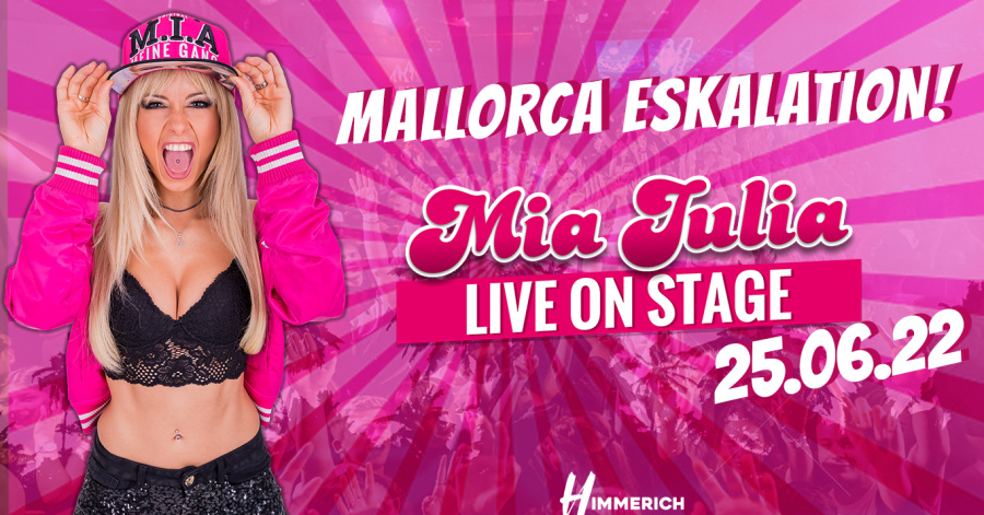 Mallorca Eskalation mit Mia Julia LIVE ON STAGE